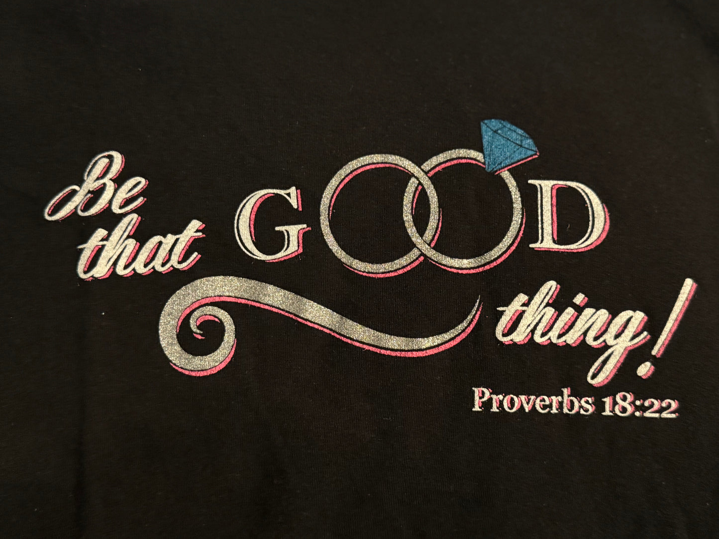 Good Thing T-Shirt